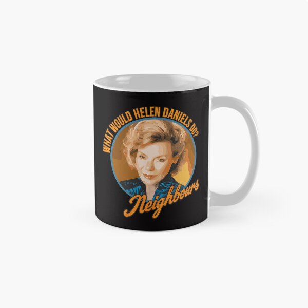 Item preview, What Would Helen Daniels Do Neighbours Iconic Quote designed and sold by Lagoart.