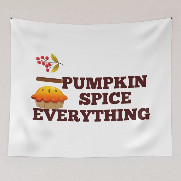 Item preview, Pumpkin Spice Everything designed and sold by NAMASTHE WORLD.
