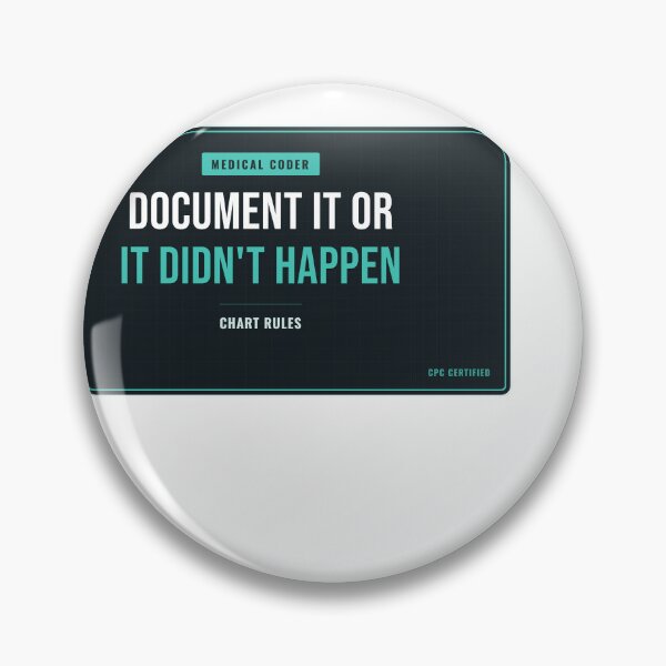 Item preview, Document It Or It Didn't Happen Medical Coder designed and sold by SlowMadeShelf.