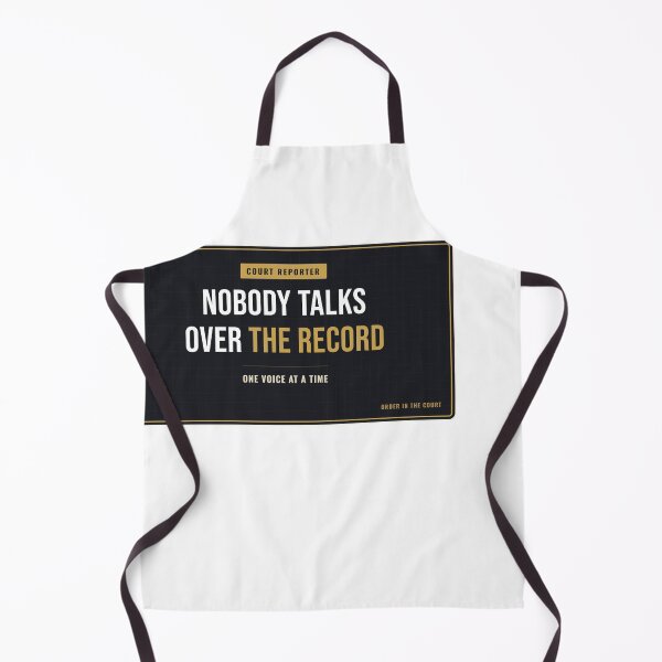 Item preview, Nobody Talks Over The Record Court Reporter designed and sold by SlowMadeShelf.