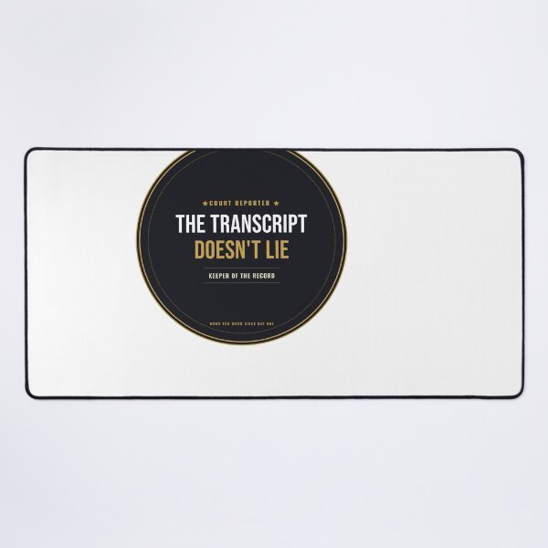 Item preview, The Transcript Doesn't Lie Court Reporter Seal designed and sold by SlowMadeShelf.