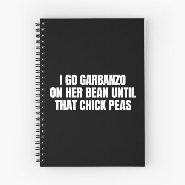 Item preview, I Go Garbanzo on Her Bean Until that Chick Peas Adult Humor designed and sold by haloochichi.