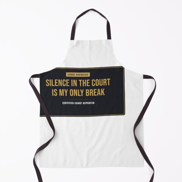 Item preview, Silence In The Court Is My Only Break Court Reporter designed and sold by SlowMadeShelf.