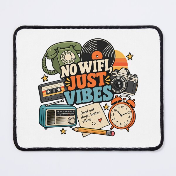 Item preview, No WiFi Just Vibes designed and sold by meesara.