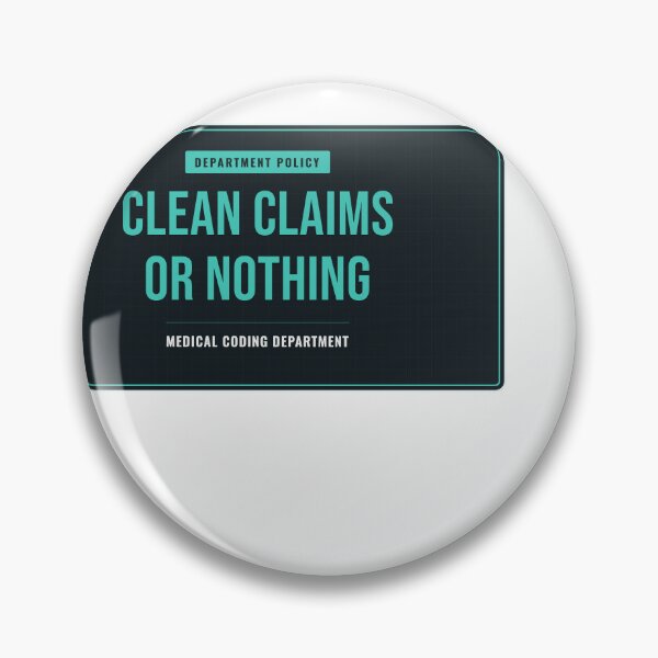 Item preview, Clean Claims Or Nothing Medical Coding Department designed and sold by SlowMadeShelf.