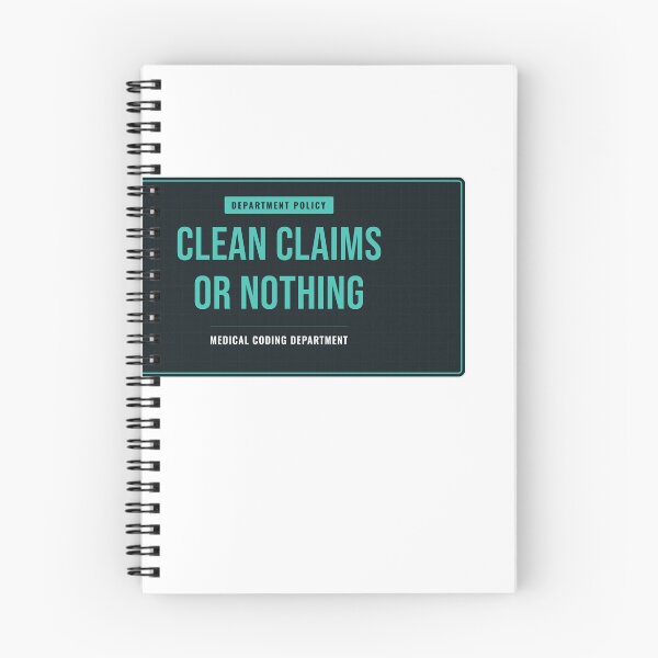 Item preview, Clean Claims Or Nothing Medical Coding Department designed and sold by SlowMadeShelf.