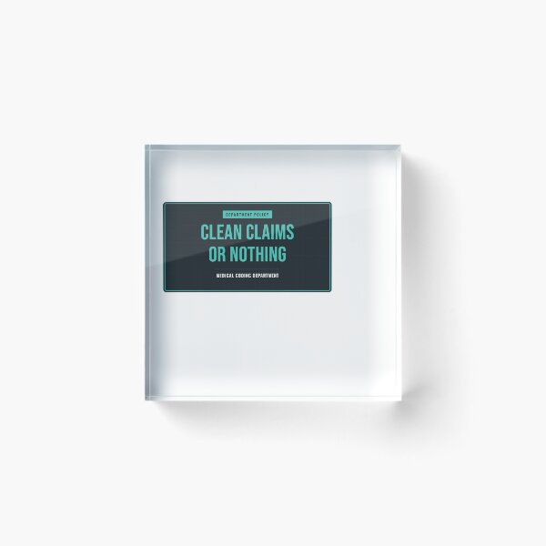 Item preview, Clean Claims Or Nothing Medical Coding Department designed and sold by SlowMadeShelf.