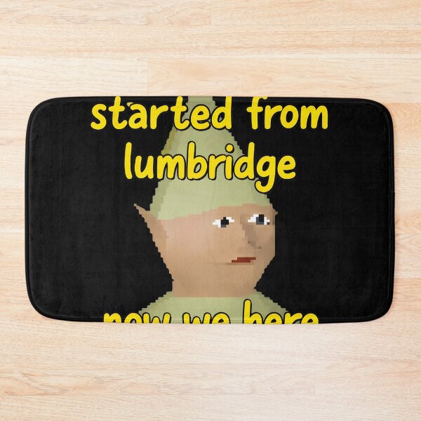 Item preview, Started from Lumbridge Now We Here Elf Meme designed and sold by Bloowardi.