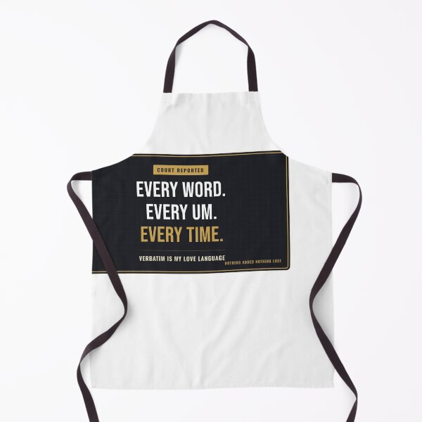 Item preview, Every Word Every Um Every Time Court Reporter designed and sold by SlowMadeShelf.