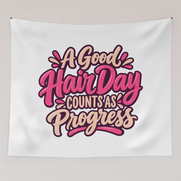 Item preview, Good Hair Day Counts as Progress Pop Lettering designed and sold by Bikivuno.