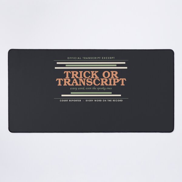 Item preview, Trick or Transcript — Court Reporter Halloween Badge designed and sold by SlowMadeShelf.