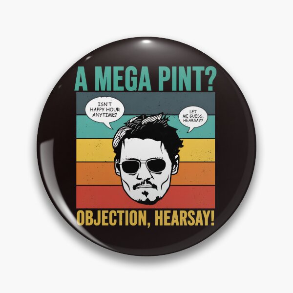 Item preview, Mega Pint Objection Hearsay Retro designed and sold by FlipStrawSpot.