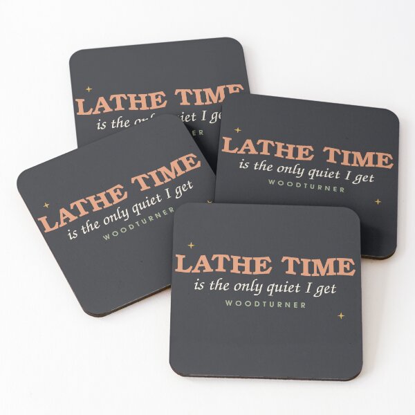 Item preview, Lathe Time Is The Only Quiet — Woodturner designed and sold by SlowMadeShelf.