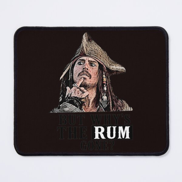 Item preview, Captain Jack Sparrow - But Why's The Rum Gone? designed and sold by FlipStrawSpot.