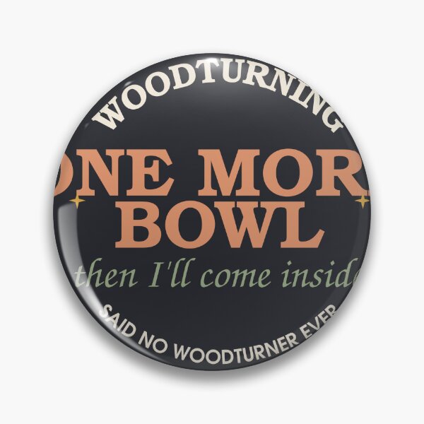 Item preview, One More Bowl Then I'll Come Inside — Woodturning designed and sold by SlowMadeShelf.