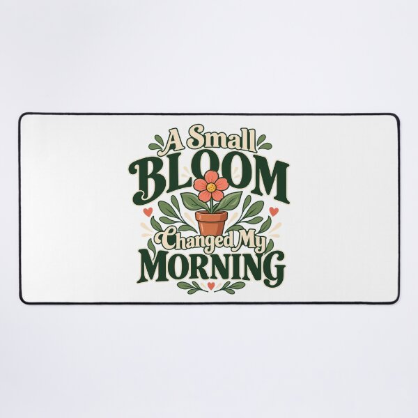 Item preview, Tiny Bloom Changed My Morning Floral Lettering designed and sold by Bikivuno.