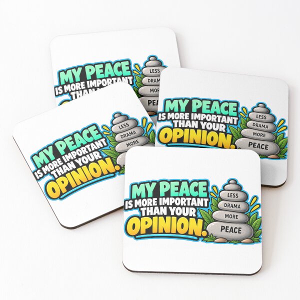 Item preview, My Peace Is More Important Than Your Opinion Design designed and sold by Kenzie & Co.