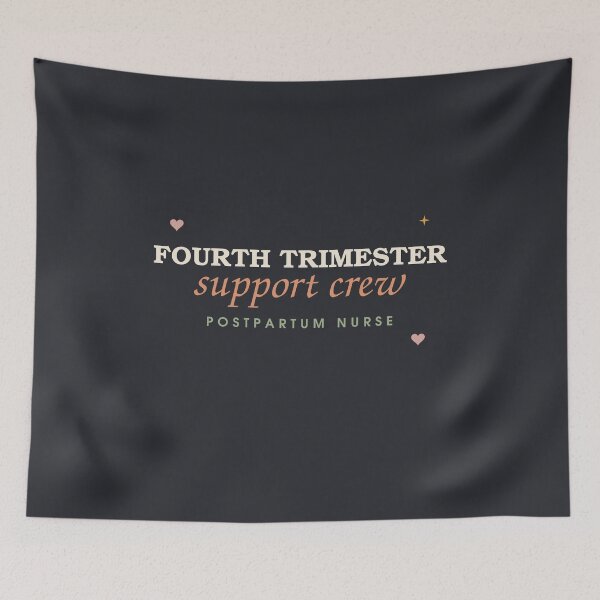 Item preview, Fourth Trimester Support Crew — Postpartum Nurse designed and sold by SlowMadeShelf.