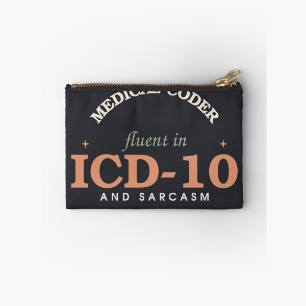 Item preview, Fluent In ICD-10 And Sarcasm — Funny Medical Coder designed and sold by SlowMadeShelf.