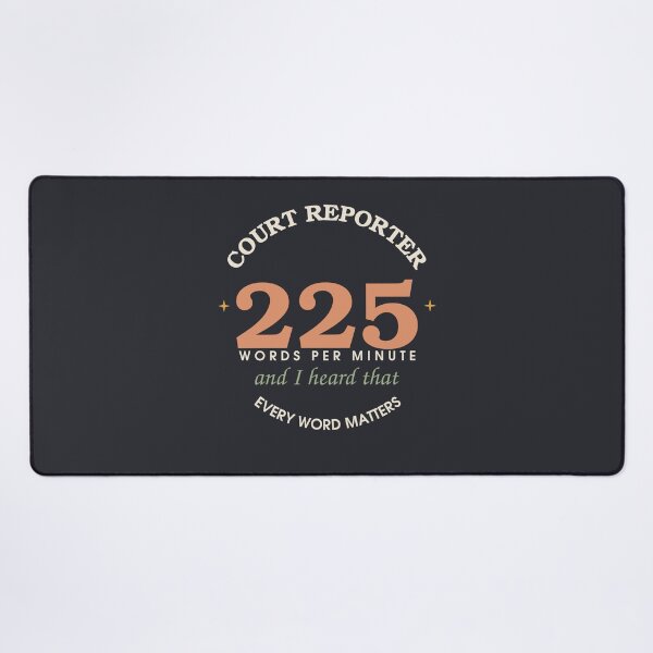 Item preview, 225 Words Per Minute And I Heard That — Court Reporter designed and sold by SlowMadeShelf.