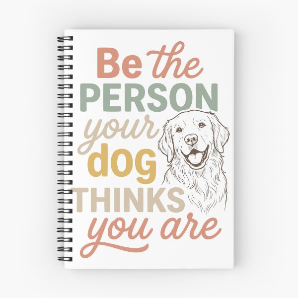 Item preview, Be The Person Your Dog Thinks You Are Golden Retriever Quote designed and sold by Darbouni-Prints.