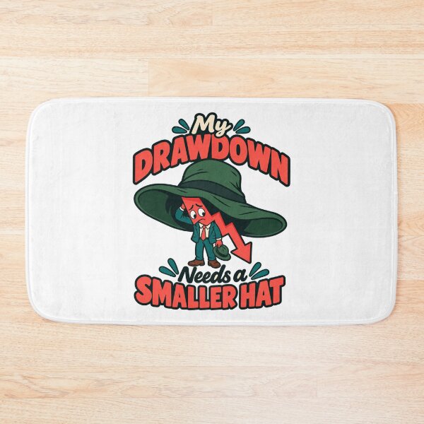 Item preview, My Drawdown Needs a Smaller Hat Market Cartoon designed and sold by Bikivuno.