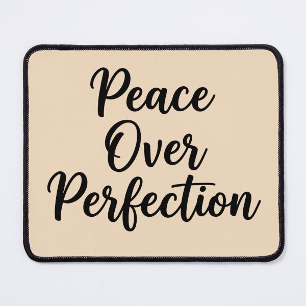 Item preview, Peace Over Perfection | Clean Black Typography Mental Health Affirmation - self care affirmation - wise words designed and sold by MarJul.