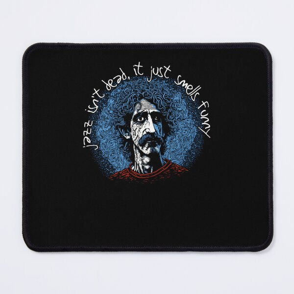Item preview, Jazz Isn'T Dead It Just Smells Funny designed and sold by anitasus.