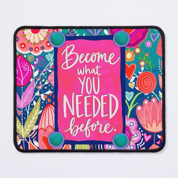 Item preview, Become What You Needed Before – Colorful Inspirational Floral Art designed and sold by Inspirivity.