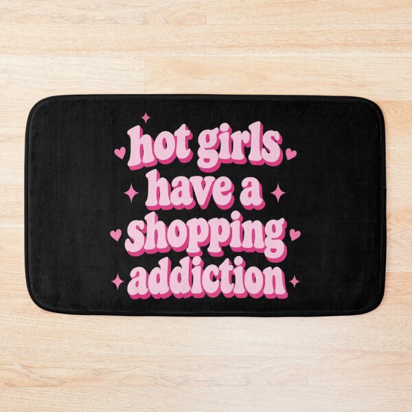 Item preview, Hot Girls Shopping Addiction designed and sold by celinamnxngol.