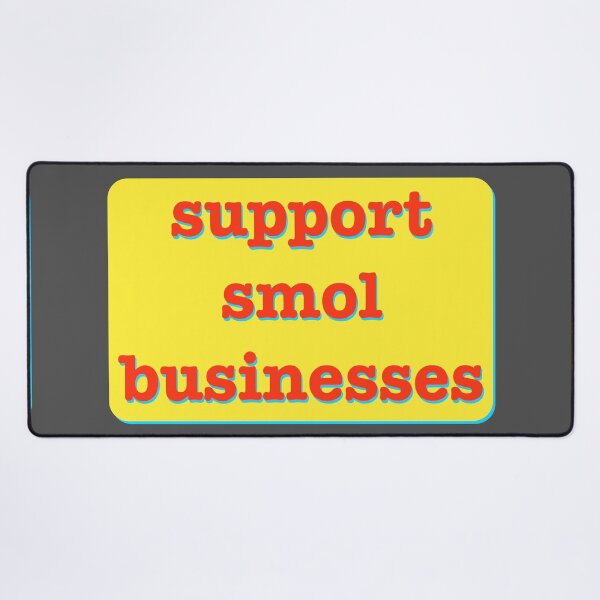 Item preview, Support Smol Businesses designed and sold by Em&Nig.