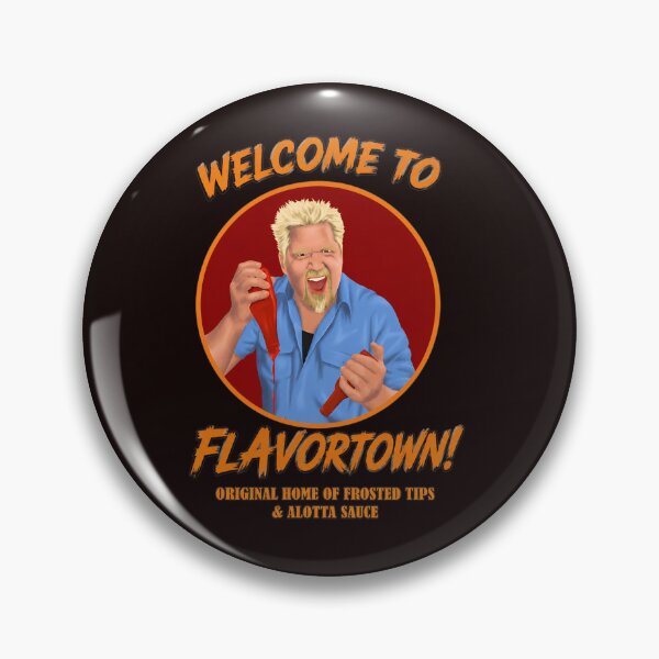 Item preview, Welcome to Flavortown Frosted Tips Alotta Sauce designed and sold by findOutDraw.