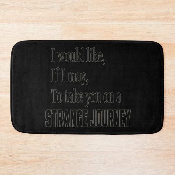 Item preview, Strange Journey Quote designed and sold by CharlieBurrell.