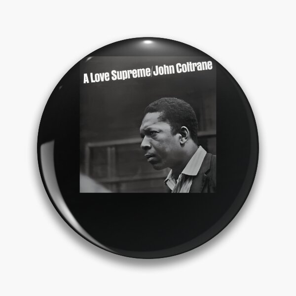 Item preview, John Coltrane Love Supreme  designed and sold by atnipdvpiazzau.
