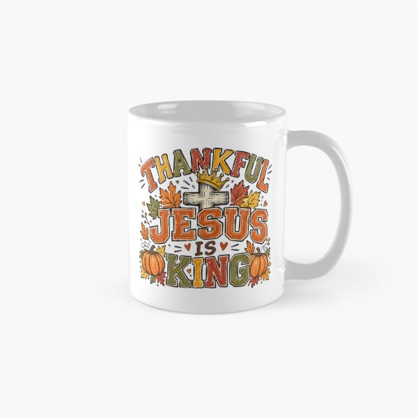 Item preview, Thankful Jesus is King Christian Thanksgiving Fall Religious Faith designed and sold by Forevermore.