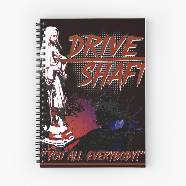 Item preview, Drive Shaft You All Everybody Quote Art designed and sold by findOutDraw.