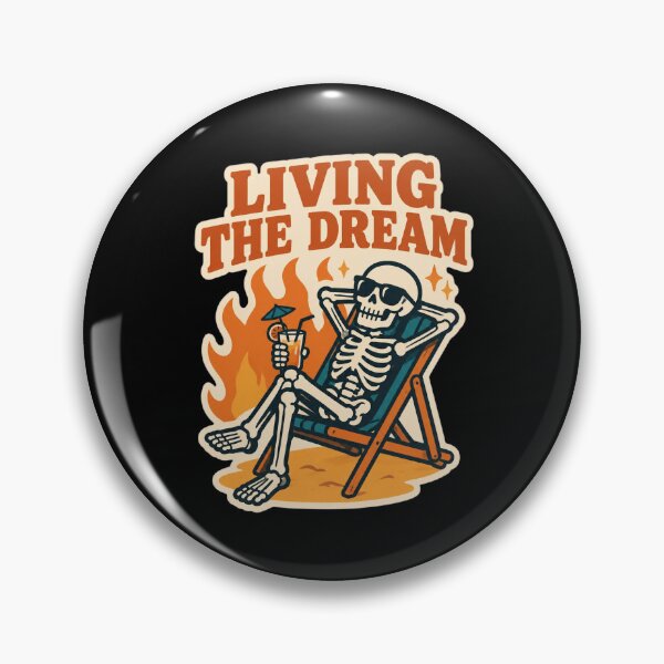 Item preview, Living the Dream Skeleton designed and sold by CheyanneBlake.