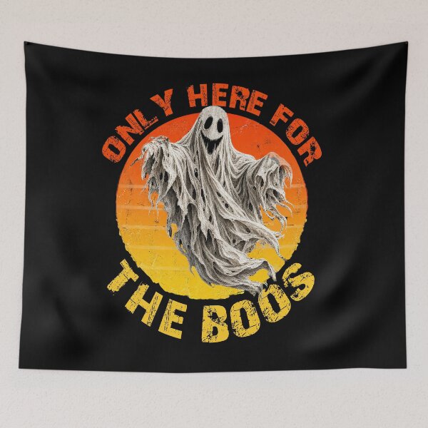 Item preview, Only Here For The Boos designed and sold by Ray's Photos & Art.