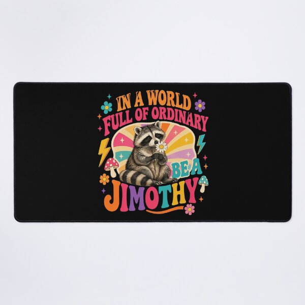 Item preview, Be A Jimothy Raccoon designed and sold by Christop-Arroyo.