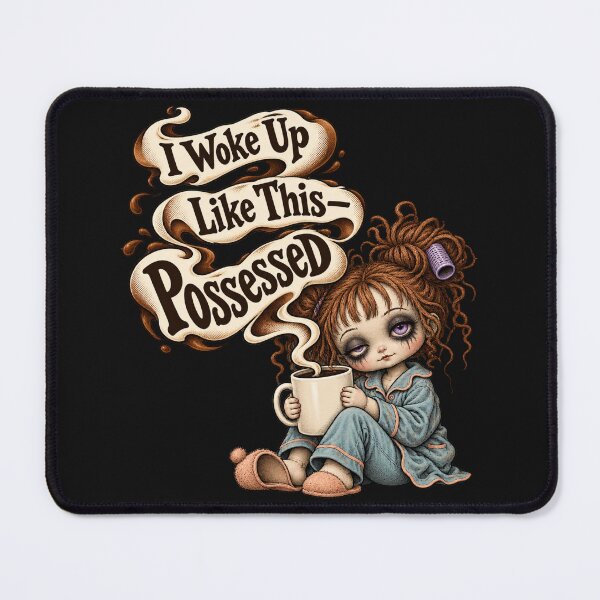 Item preview, I Woke Up Like This—Possessed Halloween designed and sold by JollyNib.