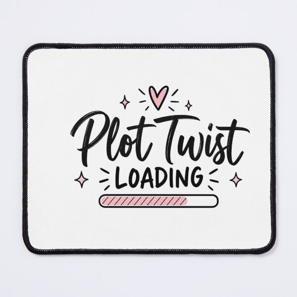 Item preview, Plot Twist Loading Funny Motivational Quote Design designed and sold by Sanika arts .
