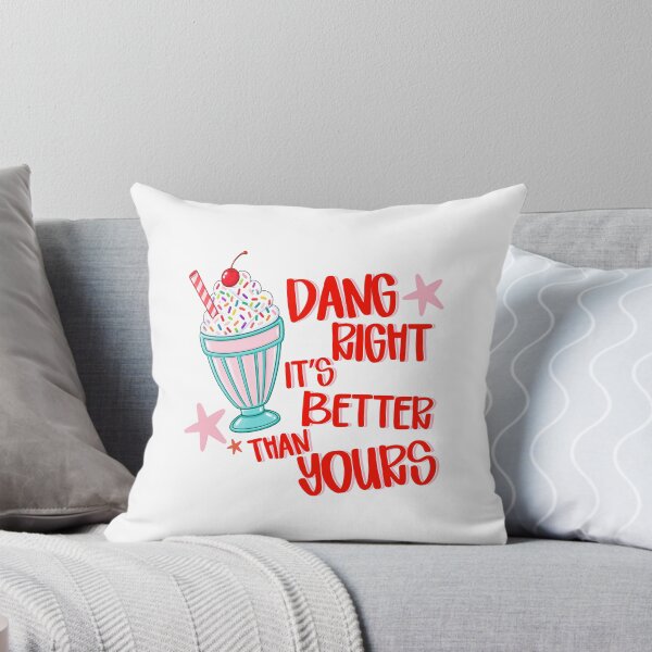 Item preview, Dang Right It’s Better Than Yours designed and sold by kar buncles.