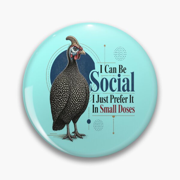 Item preview, Helmeted Guineafowl - I Can Be Social I Just Prefer Small Doses designed and sold by Max Store.