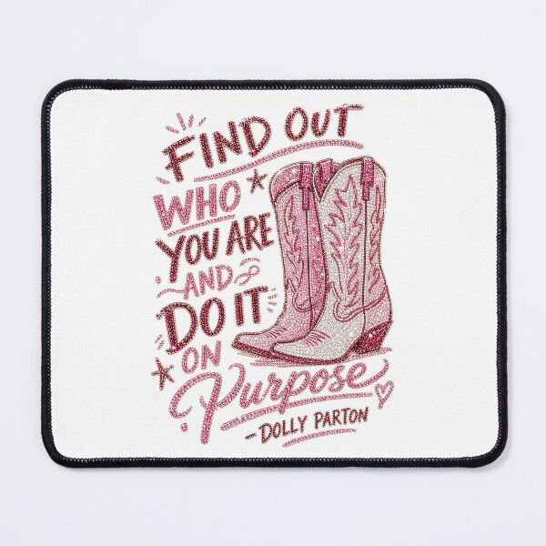 Aperçu de l'œuvre Découvre qui tu es et fais-le intentionnellement. Dolly Parton, Pink Boots. créée et vendue par DYALEEZ-XCR.