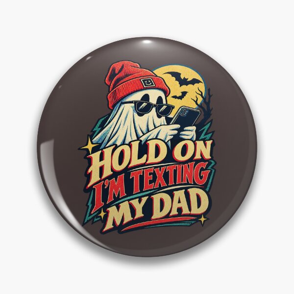 Item preview, Hold On I'm Texting My Dad Halloween Meme. designed and sold by Endless7Art.