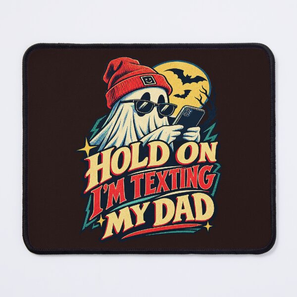 Item preview, Hold On I'm Texting My Dad Halloween Meme. designed and sold by Endless7Art.