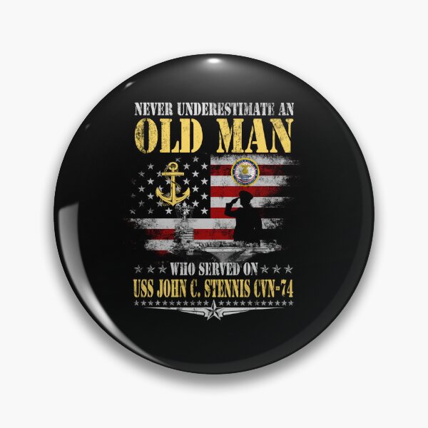 Item preview, Never Underestimate an Old Man USS John C. Stennis Veteran designed and sold by Osstaramilua.