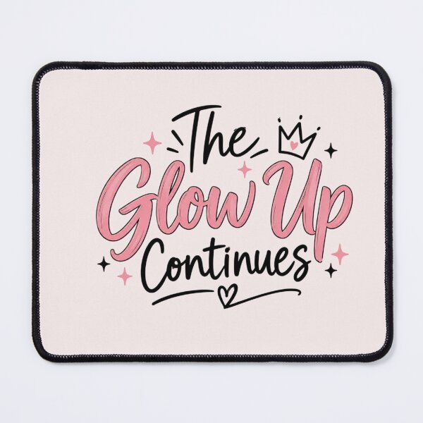Item preview, The Glow Up Continues – Motivational Self Love & Personal Growth Quote designed and sold by Sanika arts .