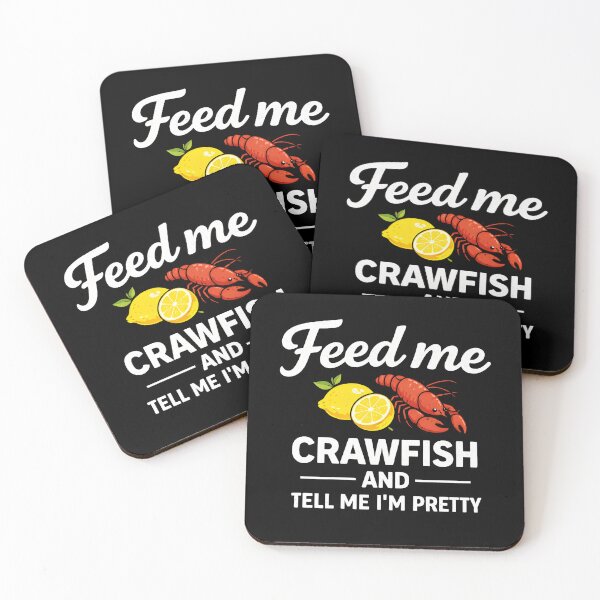 Item preview, Feed me crawfish and tell me I'm pretty designed and sold by Animavera.
