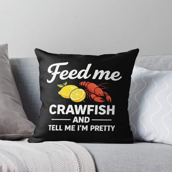 Item preview, Feed me crawfish and tell me I'm pretty designed and sold by Animavera.